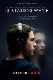 13 причин почему / 13 Reasons Why