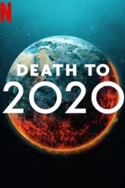 2020, тебе конец! / Death to 2020