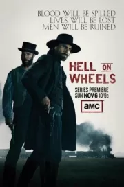 Ад На Колесах / Hell On Wheels