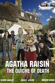 Агата Рэйзин: Дело об отравленном пироге / Agatha Raisin: The Quiche of Death