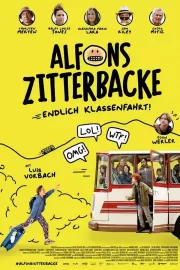 Альфонс Циттербакке: Школьная поездка / Alfons Zitterbacke - Endlich Klassenfahrt!