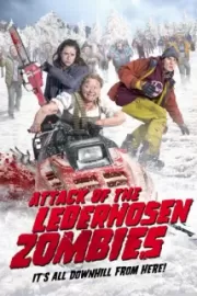 Атака зомби в кожаных штанах / Attack of the Lederhosenzombies