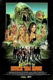 Атомная школа: Возвращение. Часть 1 / Return to Nuke 'Em High Volume 1