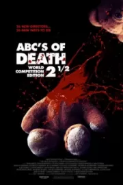 Азбука смерти 2.5 / ABCs of Death 2.5