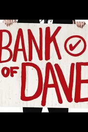 Банк Дэйва / Bank of Dave