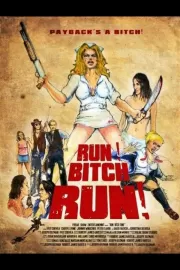 Беги, сука, беги! / Run! Bitch Run!