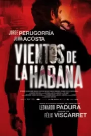 Беспокойная Гавана / Vientos de la Habana