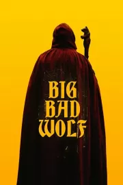 Большой. Плохой. Волк / Big/Bad/Wolf