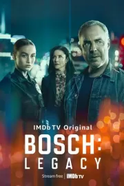 Босх: Наследие / Bosch: Legacy