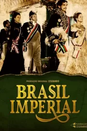 Бразильская империя / Brasil Imperial