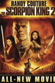 Царь скорпионов 2: Восхождение воина / The Scorpion King: Rise of a Warrior