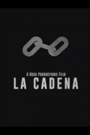 Цепь / La Cadena