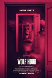 Час волка / The Wolf Hour