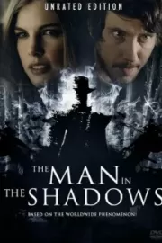 Человек в тени / The Man in the Shadows