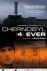 Чернобыль навсегда / Chernobyl Forever