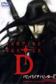 D: Жажда крови / Vampire Hunter D: Bloodlust