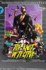 Детектив с пучком на голове / Top Knot Detective