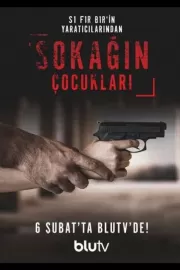 Дети улиц / Sokagin Çocuklari