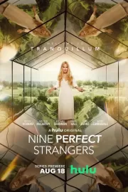 Девять совсем незнакомых людей / Nine Perfect Strangers