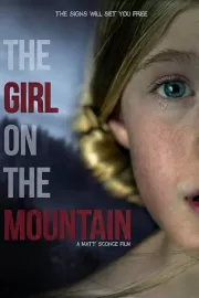 Девочка с горы / The Girl on the Mountain