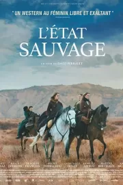 Дикое состояние / L'état sauvage