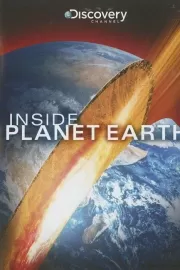 Discovery: Внутри планеты Земля / Inside Planet Earth