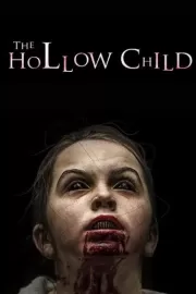 Дитя лощины / The Hollow Child