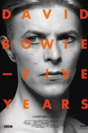 Дэвид Боуи: Пять лет / David Bowie: Five Years