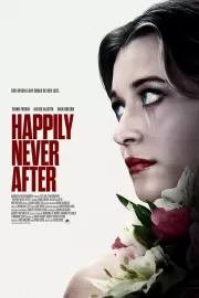 Долго и несчастливо / Happily Never After