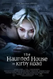 Дом с привидениями на Кирби-роуд / The Haunted House on Kirby Road