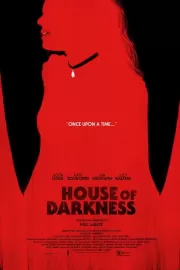 Дом тьмы / House of Darkness