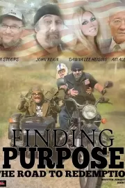 Дорога судьбы: в поисках искупления / Finding Purpose: The Road to Redemption