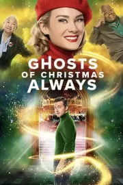 Духи Рождества / Ghosts of Christmas Always