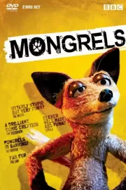 Дворняги / Mongrels