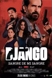 Джанго: кровь моей крови / Django: sangre de mi sangre