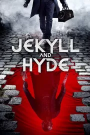 Джекилл и Хайд / Jekyll and Hyde