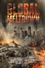 Глобальный кризис / Global Meltdown