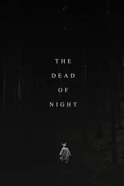 Глухая ночь / The Dead of Night