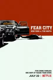 Город страха: Нью-Йорк против мафии / Fear City: New York vs the Mafia