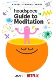 Headspace: руководство по медитации / Headspace: Guide to Meditation