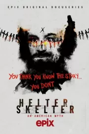 Helter Skelter: Американский миф / Helter Skelter