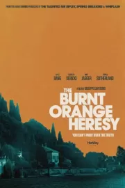 Искусство ограбления / The Burnt Orange Heresy