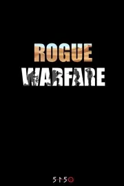 Изгои войны / Rogue Warfare