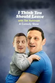 Я думаю вам стоит уйти с Тимом Робинсоном / I Think You Should Leave with Tim Robinson