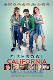 Калифорния / Fishbowl California