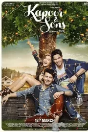 Капур и сыновья / Kapoor and Sons