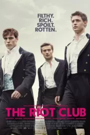 Клуб бунтарей / The Riot Club