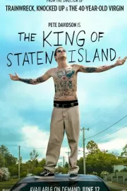 Король Стейтен-Айленда / The King of Staten Island