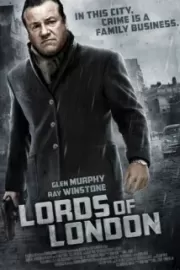 Короли Лондона / Lords of London