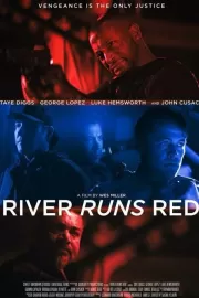 Красная река / River Runs Red